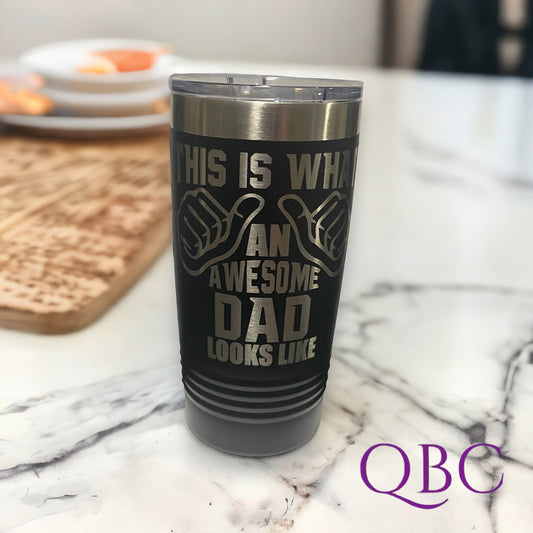 Father’s Day Tumbler – “This Is What an Awesome Dad Looks Like” | Personalized Gift for Dad