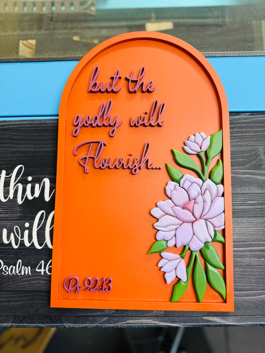 “But the Godly Will Flourish” – Psalm 92:13 Wall Sign